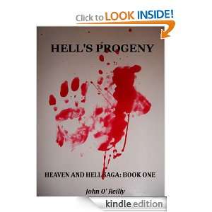 Hells Progeny (Heaven and Hell Saga) John O Reilly  