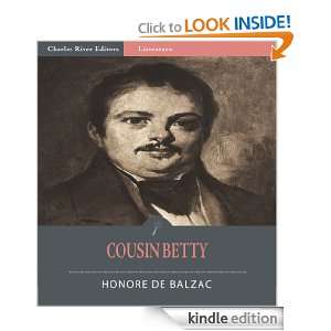Cousin Betty (La Cousine Bette) [Illustrated] Honore Balzac, Charles 