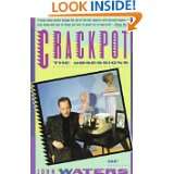 Crackpot The Obsessions of John Waters by John Waters (Sep 12, 1987)