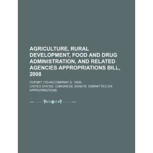 Agriculture, Rural Development, Food and Drug Administration, and 