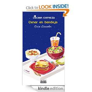 Cenar en bandeja (Cocina Express) (Spanish Edition): Lincoln Cris 