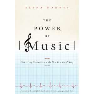 sthe Power of Music Pioneering Discoveries in the New Science of Song 