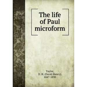  The life of Paul microform: D. H. (David Henry), 1847 1890 