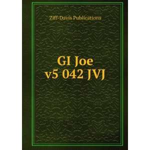  GI Joe v5 042 JVJ Ziff Davis Publications Books