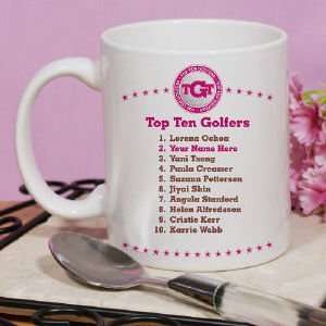  Personalized Top Ten Ladies Golf Ceramic Coffee Mug 
