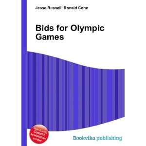  Bids for Olympic Games: Ronald Cohn Jesse Russell: Books
