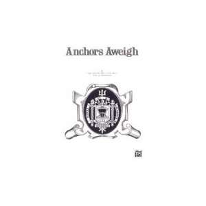  Alfred Publishing 00 T4150APV Anchors Aweigh Sheet Music 