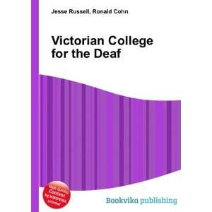  Victorian College for the Deaf Ronald Cohn Jesse Russell 