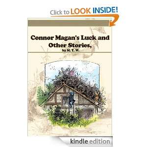 Connor Magans Luck and Other Stories[Illustrated All Colour] M. T.W 