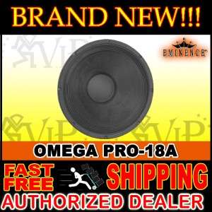 NEW Eminence Omega Pro 18A 18 Sub Woofer Speaker 1600W 8 Ohms*AUTH 
