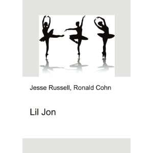Lil Jon Ronald Cohn Jesse Russell  Books