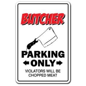  BUTCHER Novelty Sign parking signs shop knives gift Patio 