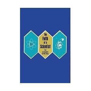  The Faith of a Scientist Henry B. Eyring Books
