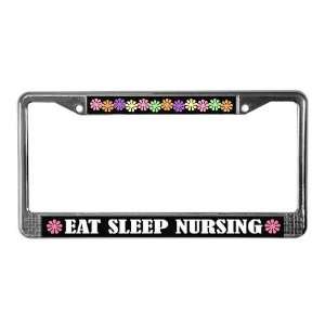  Eat Sleep Nursing License Plate Frame by  