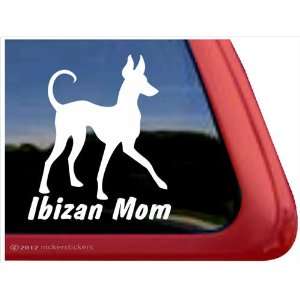  Ibizan Mom ~ Ibizan Hound Vinyl Window Auto Decal Sticker 