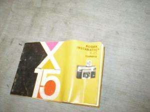 Kodak,Instamatic X 15 Camera, Instruction Manual  