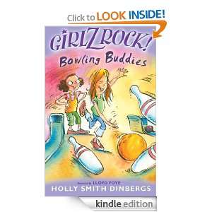 Girlz Rock Bowling Buddies Holly Smith Dinbergs  Kindle 