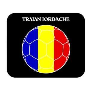  Traian Iordache (Romania) Soccer Mouse Pad Everything 