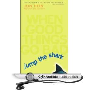  Jump the Shark (Audible Audio Edition) Jon Hein Books