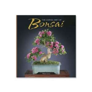  The Living Art of Bonsai