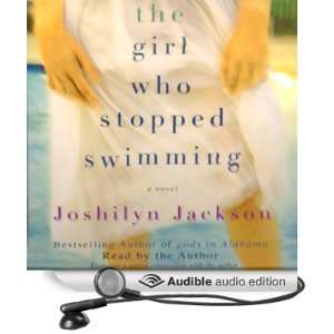   Who Stopped Swimming (Audible Audio Edition) Joshilyn Jackson Books