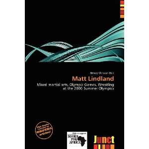  Matt Lindland (9786138494737) Emory Christer Books