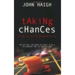  Taking Chances Winning with Probability [Paperback] John 
