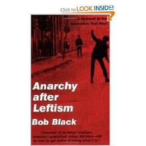  Anarchy After Leftism (9781890532000) Bob Black Books