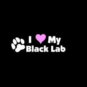    I Love My Black Lab Dog Car Window Decal Sticker 5 Automotive