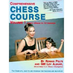  Comprehensive Chess Course, Vol. 1: Learn Chess in 12 Lessons 