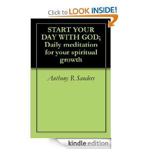 START YOUR DAY WITH GOD; Daily meditation for your spiritual growth 