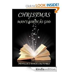 Christmas   Mans Birth As God Neville Goddard  Kindle 