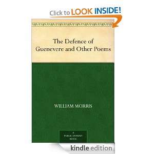 The Defence of Guenevere and Other Poems William, 1834 1896 Morris 