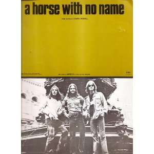  Sheet Music A Horse With No Name America 217 Everything 