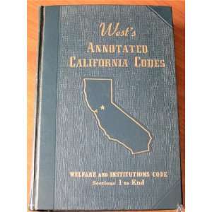  Wests Annotated California Codes Welfare and Institutions Code 