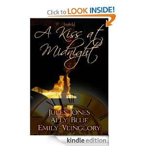 Kiss at Midnight Jules Jones, Ally Blue, Emily Veinglory  