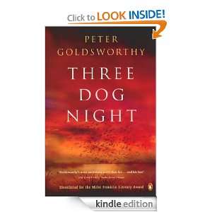 Three Dog Night Peter Goldsworthy  Kindle Store