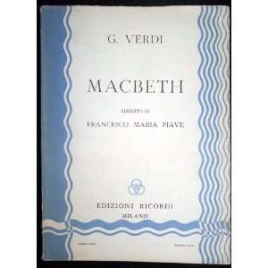  Macbeth G. Verdi, Libretto Francesco Maria Piave Books