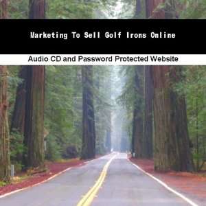  Marketing To Sell Golf Irons Online Jassen Bowman Books