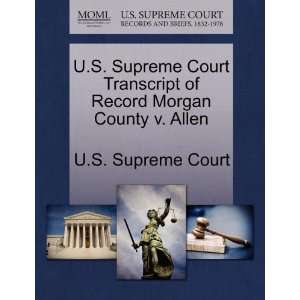  U.S. Supreme Court Transcript of Record Morgan County v 