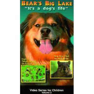  Bears Big Lake Its a Dogs Life [VHS] Ages 2 & Up 