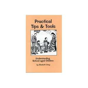  Practical Tips & Tools Understanding School Aged Children 