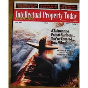 Intellectual Property Today June 2005 (A Submarine Patent Surfaces 