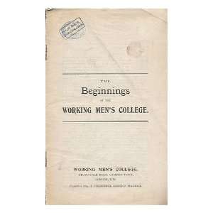   beginnings of the Working Mens College Richard B. Litchfield Books