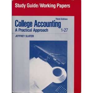  College Accounting A Practical Approach  Study Guide / Working 