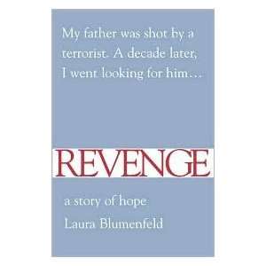    Revenge 2nd (second) edition Text Only Laura Blumenfeld Books