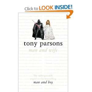  MAN AND WIFE (9780007141869) TONY PARSONS Books