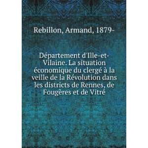 Vilaine. La situation Ã©conomique du clergÃ© Ã  la veille de la 