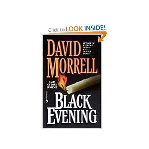  BLACK EVENING DAVID MORRELL Books