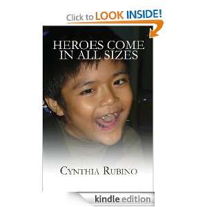 Heroes Come in All Sizes Cynthia Rubino  Kindle Store